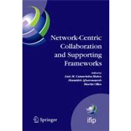 Network-centric Collaboration and Supporting Frameworks