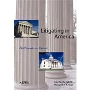 Litigating in America Civil Procedure in Context