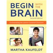 Begin With the Brain
