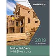 Residential Costs With RSMeans Data 2019 Annual Edition