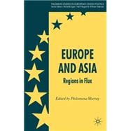 Europe and Asia Regions in Flux