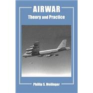 Airwar: Essays on its Theory and Practice