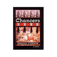 Chancers : A Novel
