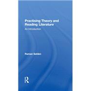 Practising Theory and Reading Literature