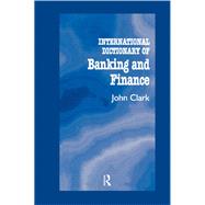 International Dictionary of Banking and Finance