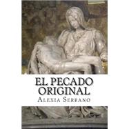 El Pecado Original / The Original Sin