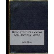 Budgeting Planning for Success Guide