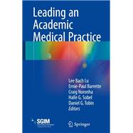 Leading an Academic Medical Practice