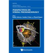 Perspectives on String Phenomenology