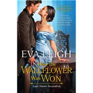 How the Wallflower Was Won