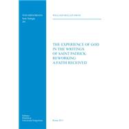 The Experience of God in the Writings of Saint Patrick
