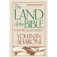 The Land of the Bible: A Historical Geography