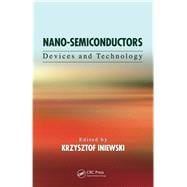 Nano-Semiconductors: Devices and Technology