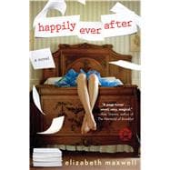 Happily Ever After A Novel