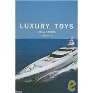 Luxury Toys Mega Yachts