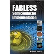 Fabless Semiconductor Implementation