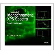 Handbook of Monochromatic XPS Spectra Semiconductors