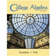 College Algebra (with Interactive Video Skillbuilder CD-ROM and CengageNOW, iLrn™ Tutorial Student Version, and Personal Tutor Printed Access Card)