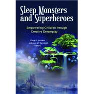 Sleep Monsters and Superheroes