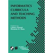 Informatics Curricula and Teaching Methods