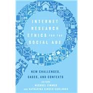 Internet Research Ethics for the Social Age