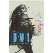 The Forsaken The Forsaken Trilogy