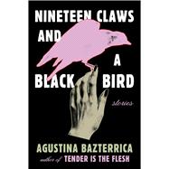 Nineteen Claws and a Black Bird Stories