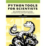 Python Tools for Scientists An Introduction to Using Anaconda, JupyterLab, and Python's Scientific Libraries