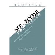 Handling Mr. Hyde:questions and Answers