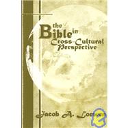 The Bible in Cross-Cultural Perspective