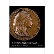 Renaissance Medals;  Volume One: Italy