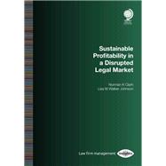 Sustainable Profitability in a Disrupted Legal Market