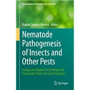 Nematode Pathogenesis of Insects and Other Pests