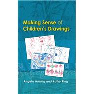 Making Sense Of Children's Drawings