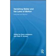 Vanishing Matter and the Laws of  Motion: Descartes and Beyond