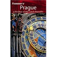 Frommer's<sup>®</sup> Prague & the Best of the Czech Republic, 6th Edition,9780471772668