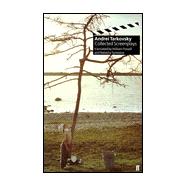Andrei Tarkovsky : Collected Screenplays