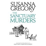 The Sanctuary Murders The Twenty Fourth Chronicle of Matthew Bartholomew