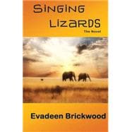 Singing Lizards