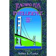 Teaching for Intelligence II : A Collection of Articles