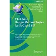 VLSI-SoC: Design Methodologies for SoC and SiP