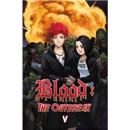 Blood: The Outbreak