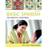 Spanish for Medical Personnel: Basic Spanish Series
