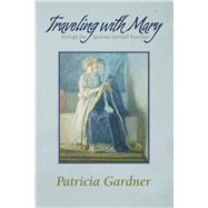 Traveling with Mary through the Ignatian Spiritual Exercises