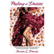 Pushing up Daisies : A Novel