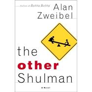Other Shulman : A Novel