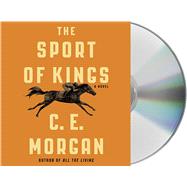 The Sport of Kings A Novel