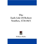 The Early Life of Robert Southey, 1774-1803