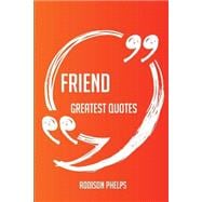 Friend Greatest Quotes