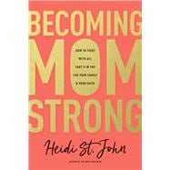 Becoming Momstrong